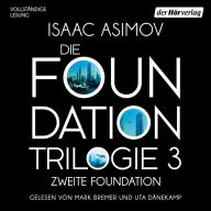 Zweite Foundation: Die Foundation-Trilogie 3