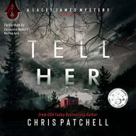 Tell Her: The Lacey James Series