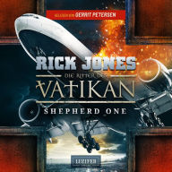 SHEPHERD ONE (Die Ritter des Vatikan 2): Thriller