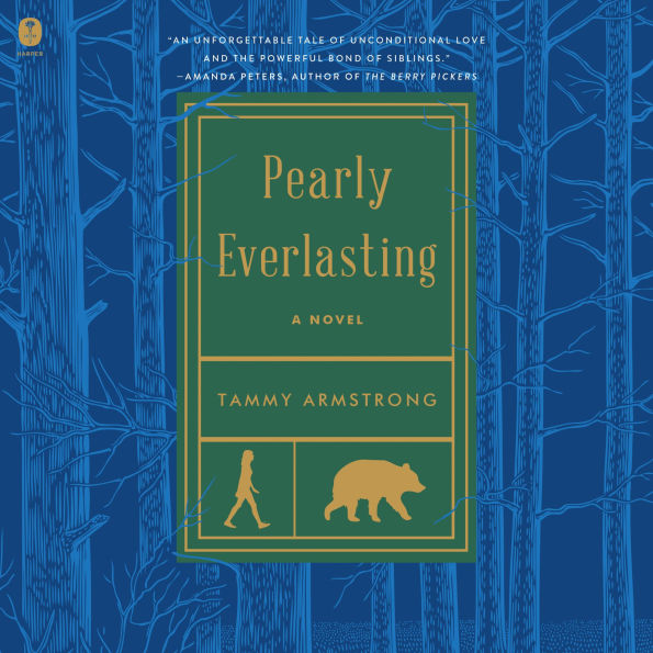 Pearly Everlasting: A Novel