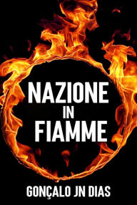Nazione in Fiamme: Un thriller Italiano