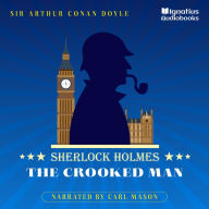 The Crooked Man: Sherlock Holmes