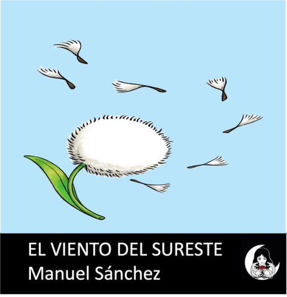 El viento del sureste