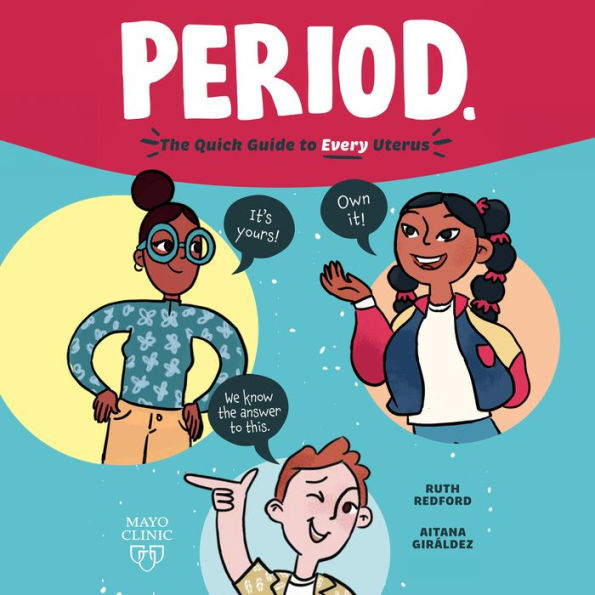 Period.: The Quick Guide to Every Uterus