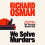 We Solve Murders