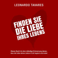 Finden Sie die Liebe Ihres Lebens