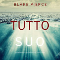 Tutto suo (Un emozionante thriller FBI di Nicky Lyons-Libro 2): Narrato digitalmente con voce sintetizzata