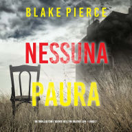 Nessuna Paura (Un thriller con l'agente dell'FBI Valerie Law - Libro 3): Narrato digitalmente con voce sintetizzata