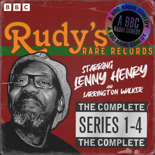 Rudy's Rare Records: The Complete Series 1-4: A BBC Radio Comedy