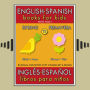 12 - Spring (Primavera) - English Spanish Books for Kids (Inglés Español Libros para Niños): Bilingual book to learn basic Spanish to English words (Livro bilingüe con traducción del Inglés al Español y Inglés para principiantes)