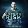 Calculated Risk: A Small-town Christian Romantic Suspense