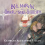 PAUL MARTIN AND THE ORDER OF THE STAR OF BETHLEHEM: THE ORDER OF THE STAR OF BETHLEHEM