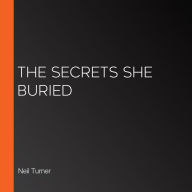 The Secrets She Buried