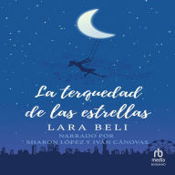 La terquedad de las estrellas (The obstinance of the stars)