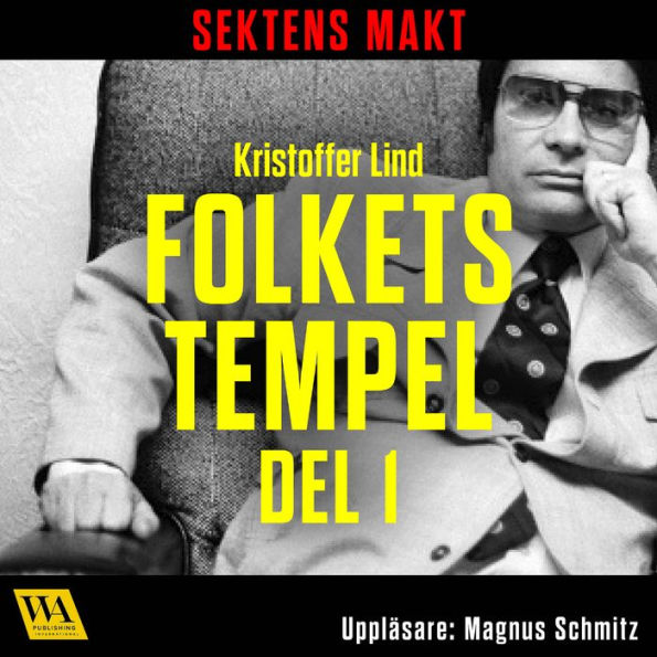 Sektens makt - Folkets tempel del 1