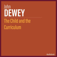 The Child and the Curriculum