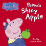 Peppa's Shiny Apple (Peppa Pig)