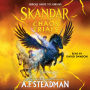 Skandar and the Chaos Trials (Skandar Series #3)