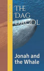 The Dag Gadol: Jonah and the Whale