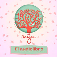 Mija Podcast: El audiolibro