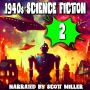 1940s Science Fiction 2 - 16 Science Fiction Short Stories From the 1940s
