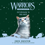 Warriors Super Edition: Ivypool's Heart