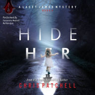Hide Her: The Lacey James Series