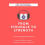 From Struggle to Strength: How to Unlocking Emotional Strength