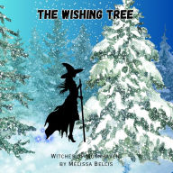 The Wishing Tree: A YA Witchy Christmas Fantasy Novella
