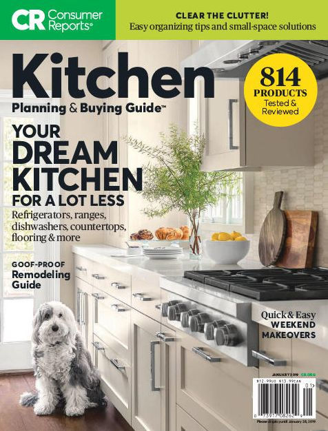 Consumer Reports Kitchen Planning Buying Guide January 2019