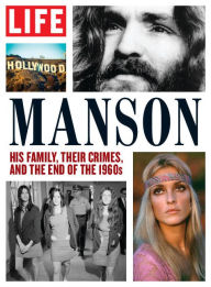 Title: LIFE Manson, Author: Dotdash Meredith