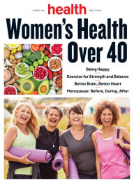 Title: Health Women's Health Over 40, Author: Dotdash Meredith