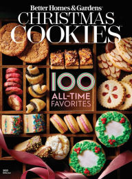 Title: Better Homes & Gardens Christmas Cookies: 100 All-Time Favorites, Author: Dotdash Meredith