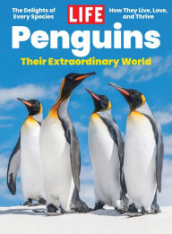 Title: LIFE Penguins, Author: Dotdash Meredith