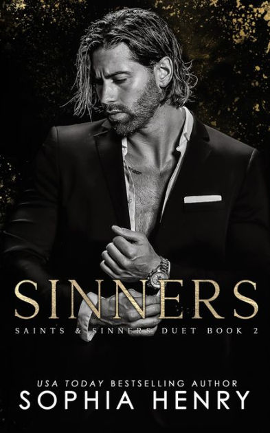 SINNERS: A Second Chance Mafia Romance: Saints And Sinners Duet Book 2 ...