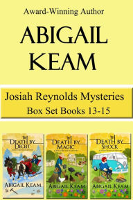Title: Josiah Reynolds Mysteries Box Set 5: Death By Deceit, Death By Magic, Death By Shock, Author: Abigail Keam