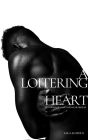 A Loitering Heart: Poems of Love and Heartbreak