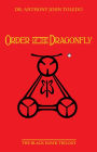 Order of the Dragonfly: The Black Hawk Trilogy