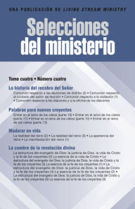 Title: Selecciones del ministerio, t. 4, núm. 4, Author: Witness Lee