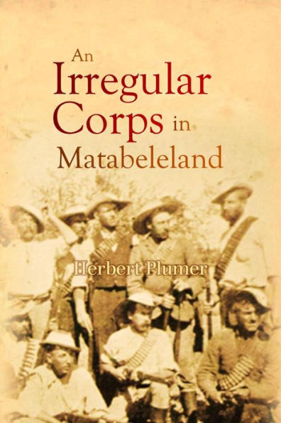 An Irregular Corps in Matabeleland