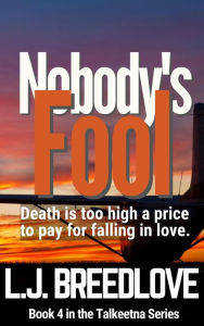 Title: Nobody's Fool, Author: L. J. Breedlove