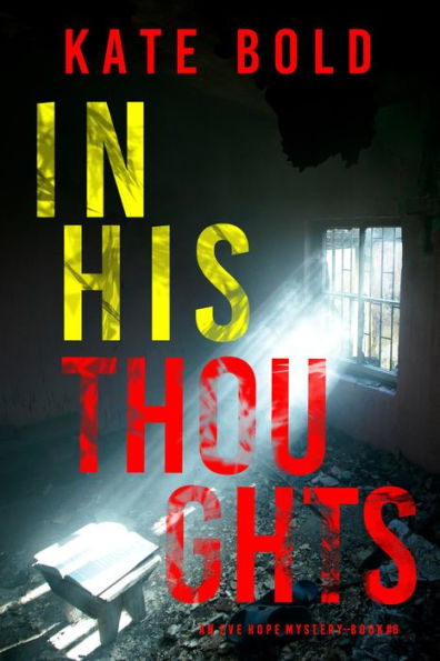 In His Thoughts (An Eve Hope FBI Suspense ThrillerBook 6)