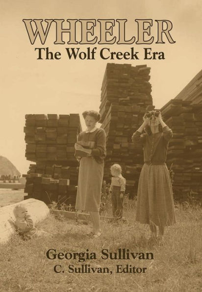 Wheeler: the Wolf Creek Era