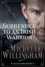 Surrender to an Irish Warrior