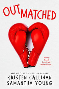 Title: Outmatched, Author: Kristen Callihan
