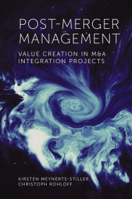 Title: Post-Merger Management, Author: Kirsten Meynerts-Stiller