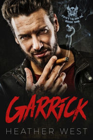 Title: Garrick (Book 1), Author: Heather West