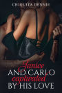 Janice and Carlo Captivated By His Love: (Antonio and Sabrina Struck In Love Series 3.5)