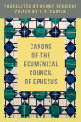 Canons of the Ecumenical Council of Ephesus