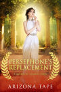 Persephone's Replacement
